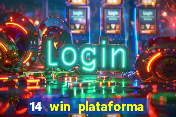 14 win plataforma de jogos